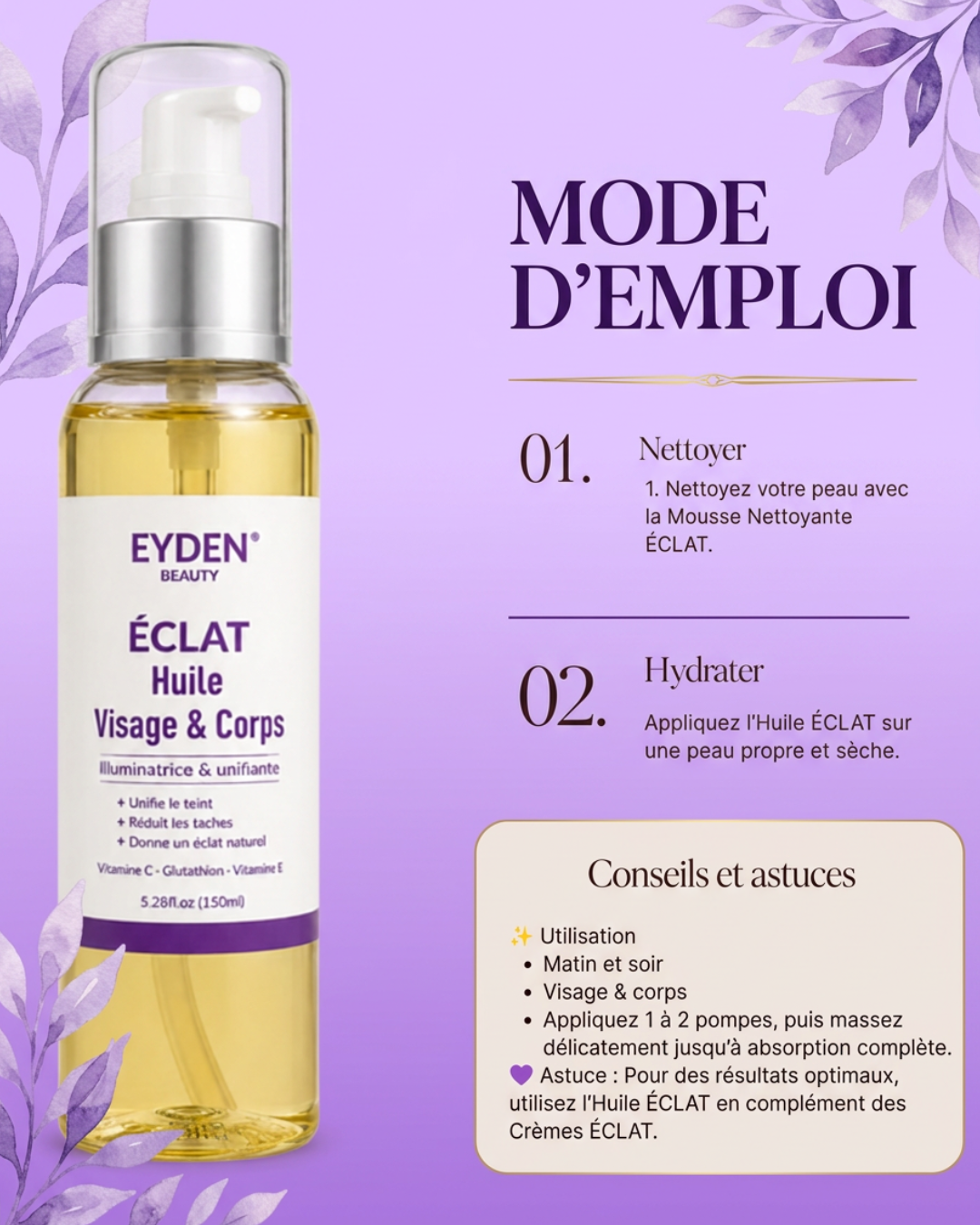 Eyden Beauty ÉCLAT 3 en 1 – Huile Corps & Visage Illuminatrice & Unifiante