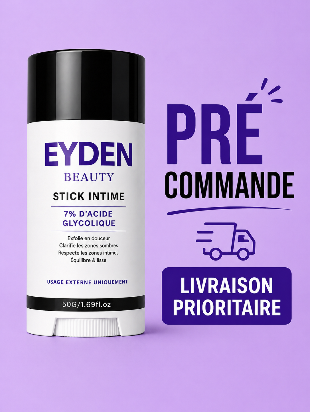 Pré commande Stick Intime -Zone sombre -7% d’Acide Glycolique – EYDEN BEAUTY