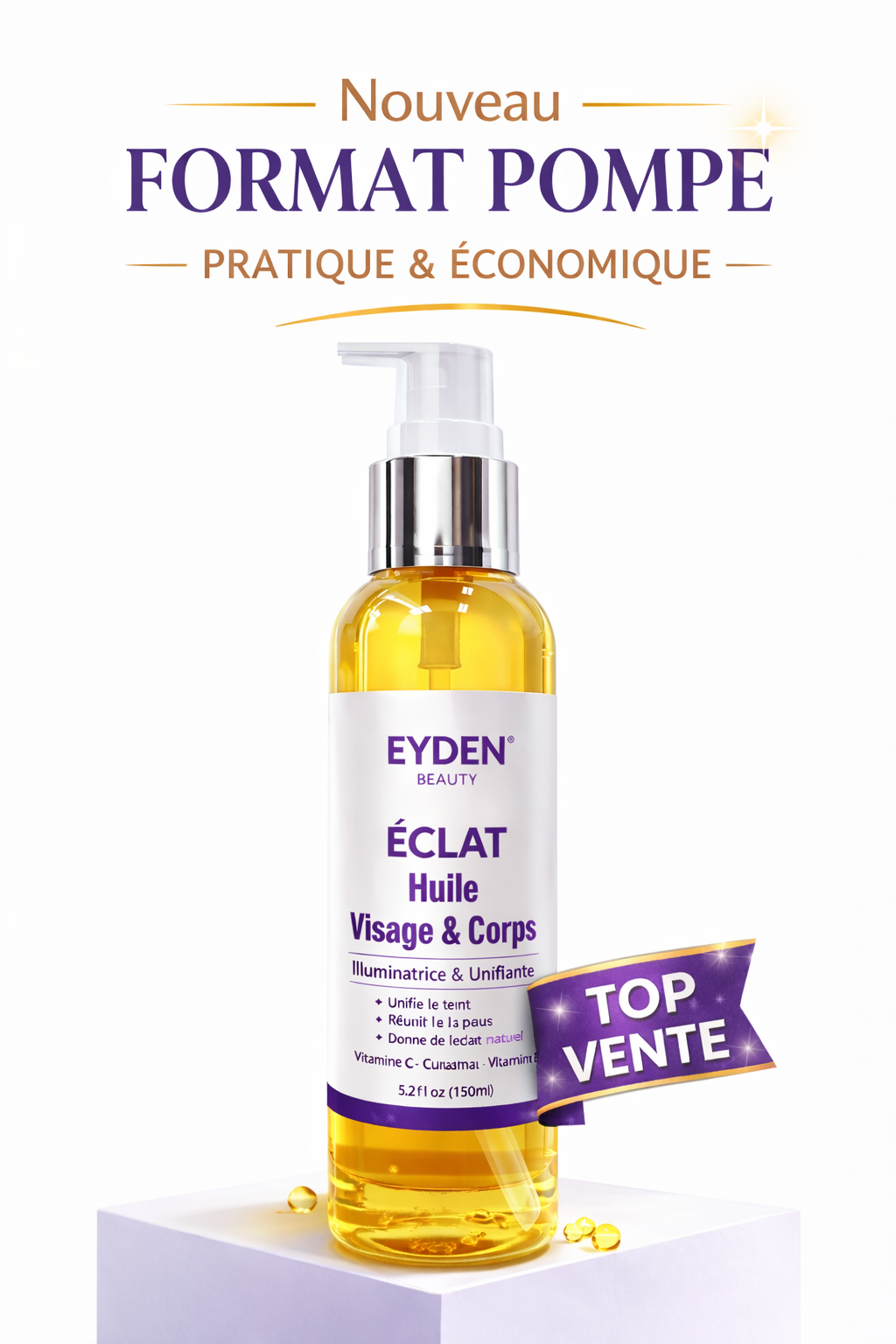 Eyden Beauty ÉCLAT 3 en 1 – Huile Corps & Visage Illuminatrice & Unifiante