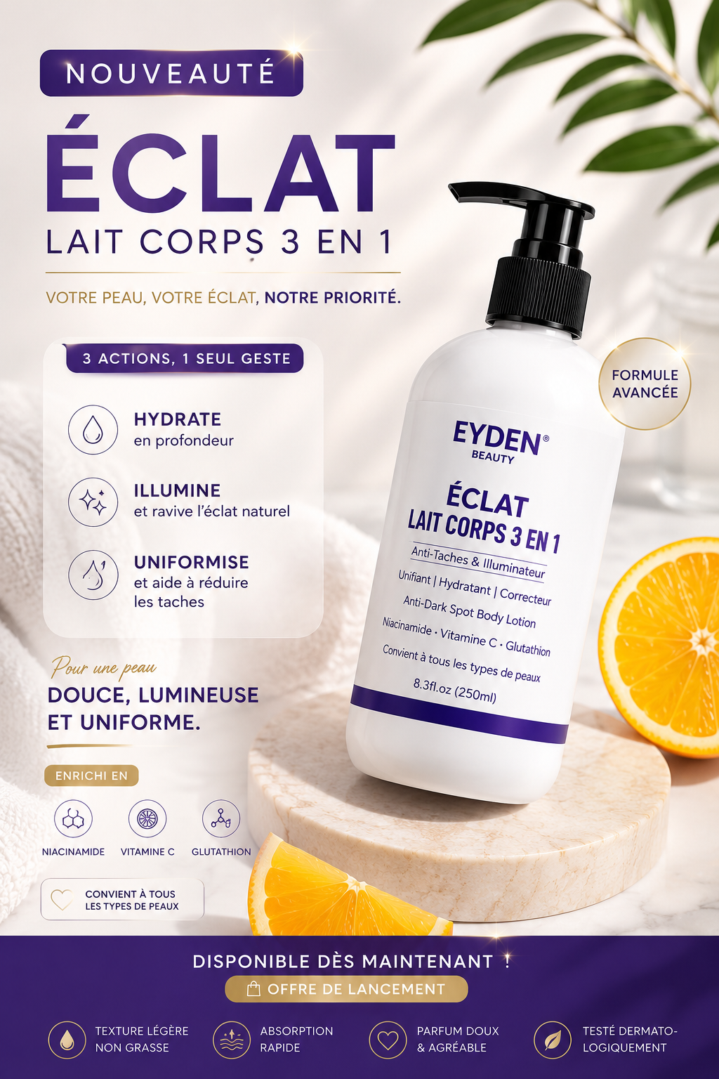 Lait  Corps Éclat  3 en 1 -Anti taches  Illuminateur & Unifiant Eyden Beauty