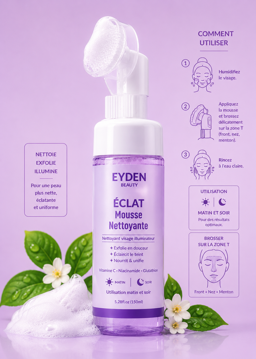 Mousse nettoyante exfoliante  avec brosse -Éclaircissante-gamme éclat  - Eyden beauty
