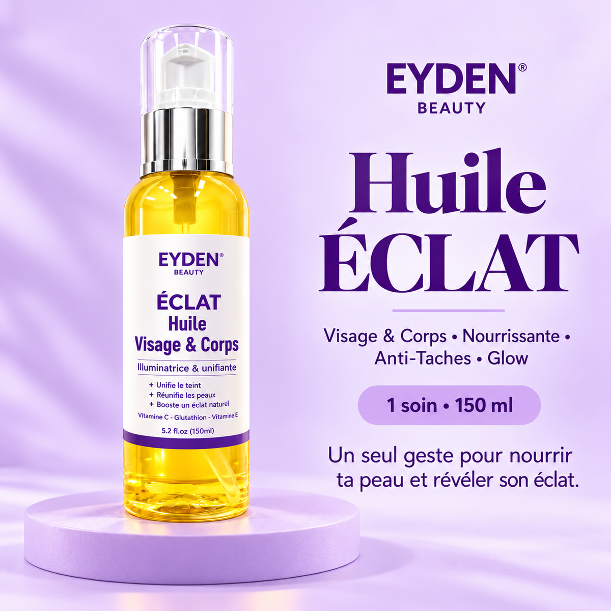 Huile ÉCLAT – Visage & Corps | Éclat & Teint uniforme – 150 ml – visuel studio